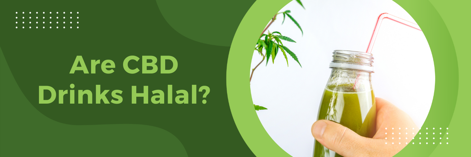 Are CBD Drinks Halal? - Leaf Alleviate